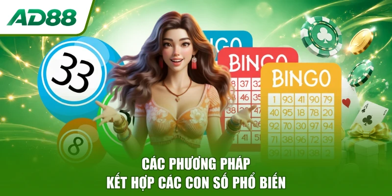 Các phương pháp kết hợp các con số phổ biến