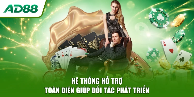 Hệ thống hỗ trợ toàn diện giúp đối tác phát triển